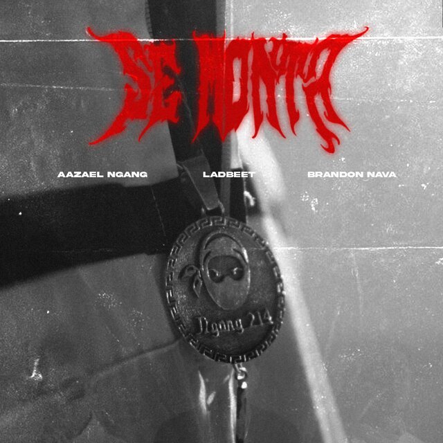 Se Monta (feat. Aazael Ngang & Brandon Nava)