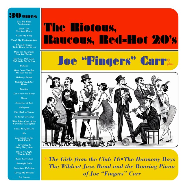 The Riotous, Raucous, Red-Hot 20's!