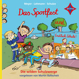 Kapitel 13 - Endlich Schule! / Das Sportfest - Die wilden Schulzwerge