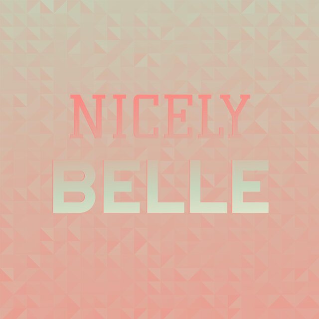 Nicely Belle