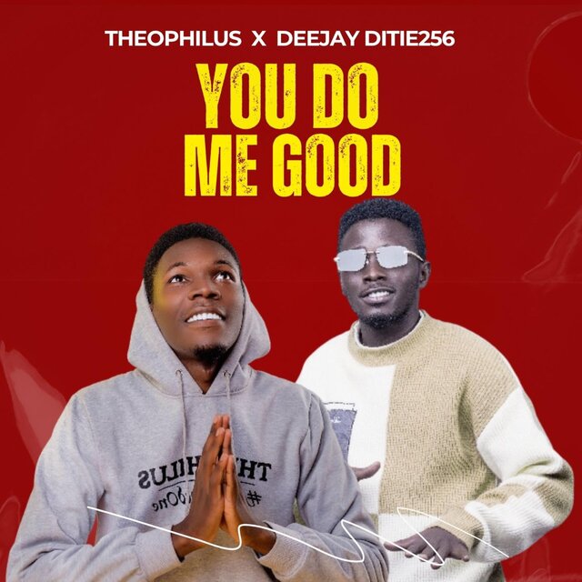 You Do Me GOOD!