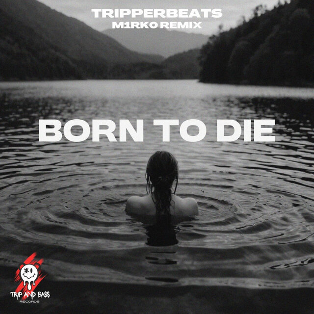 Born To Die - Techno
