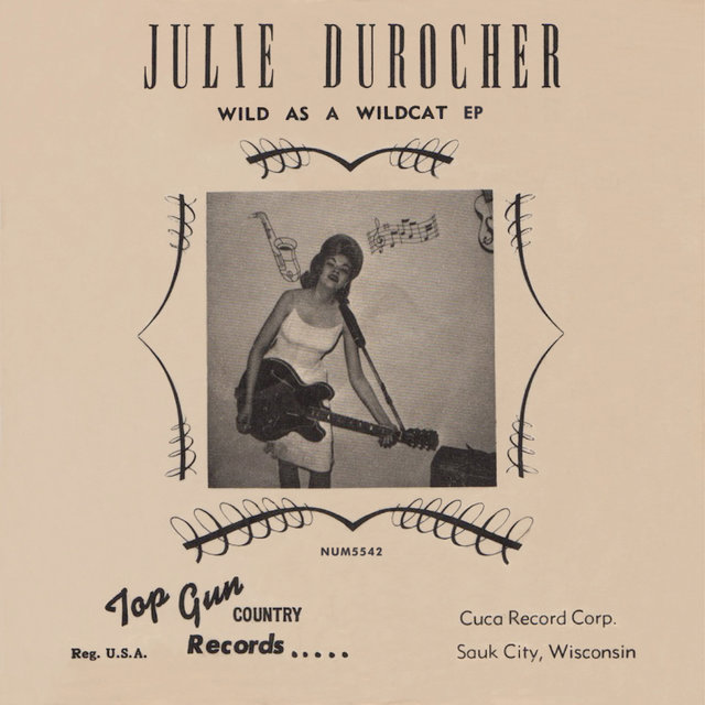 Cover art for album Wild As A Wildcat by Julie Durocher