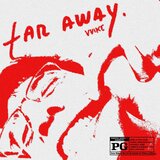 far away