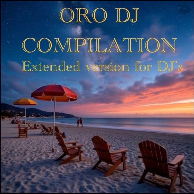 Oro Dj Compilation-Extended Version