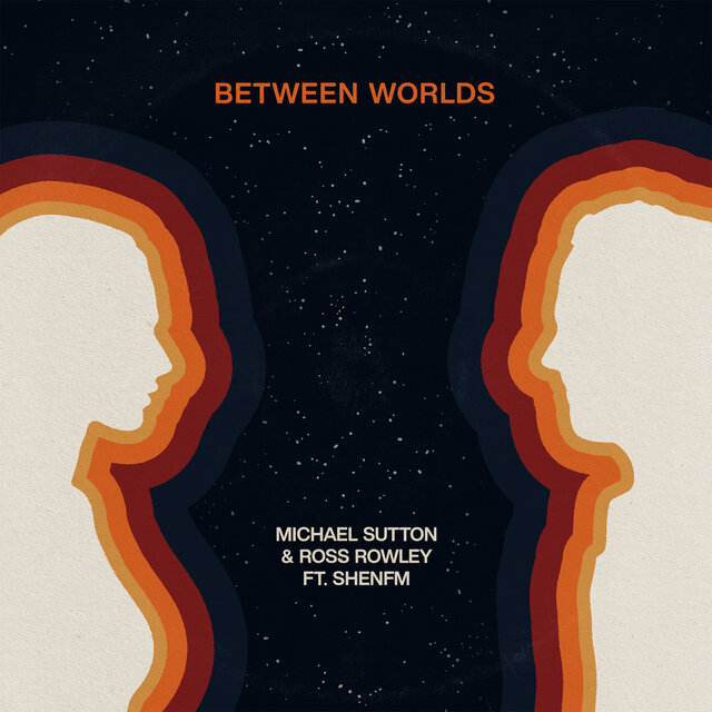 Between Worlds