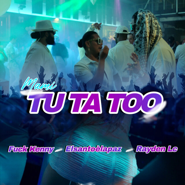 Mami Tu Ta Too