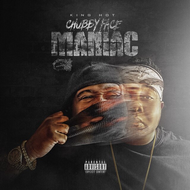 Chubby face Maniac