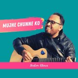 Mujhe Chunne Ko