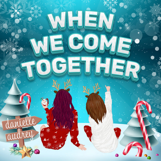 When We Come Together