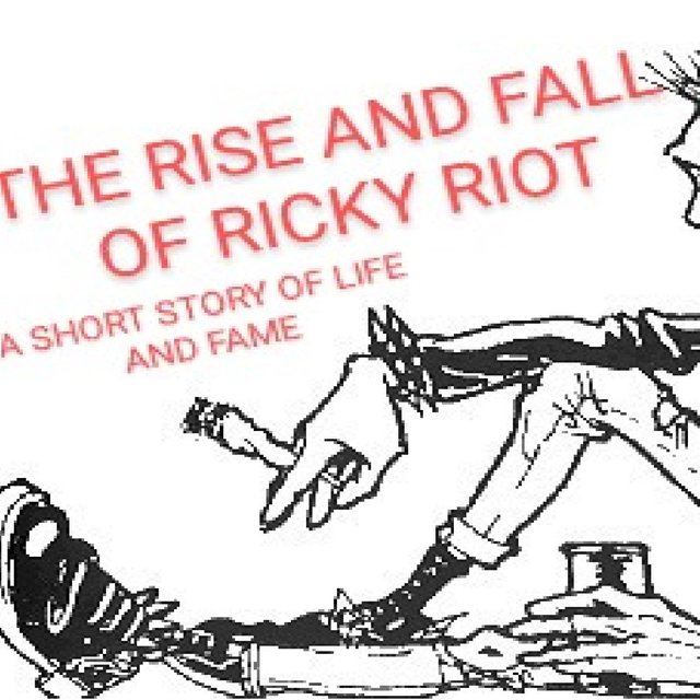 THE RISE AND FALL OF RICKY RIOT