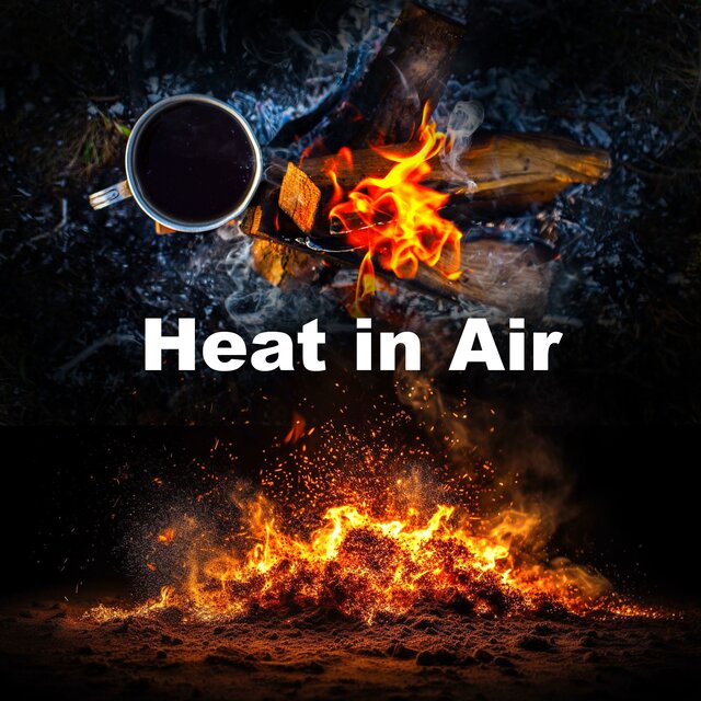 Heat in Air