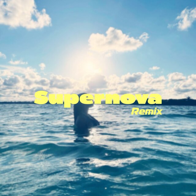 Supernova (Remix)