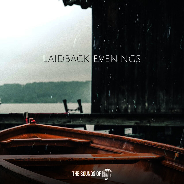 Laidback Evenings