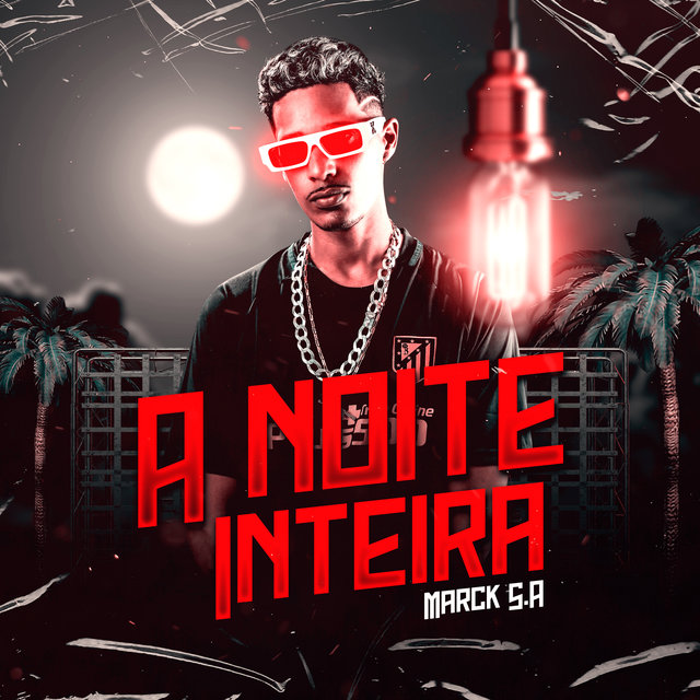 A Noite Inteira