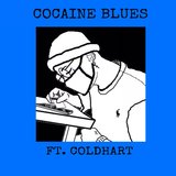Cocaine Blues (feat. Cold Hart)