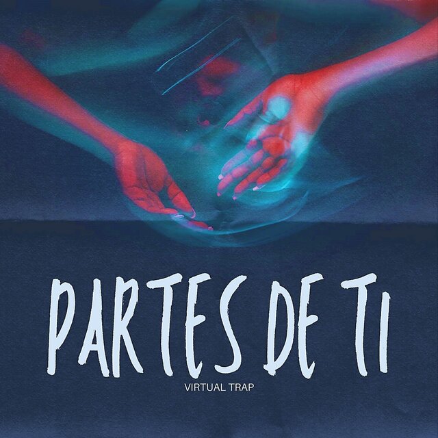 Partes de ti (Virtual Trap)