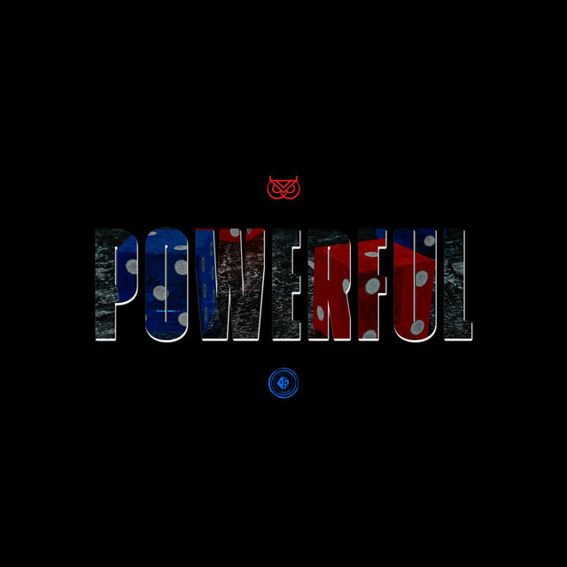 POWERFUL