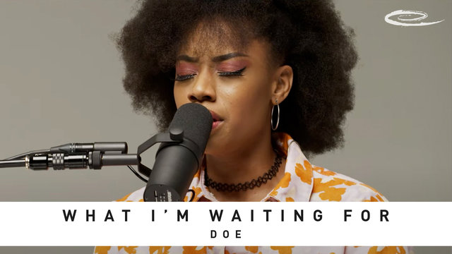 What I'm Waiting For (Song Session)