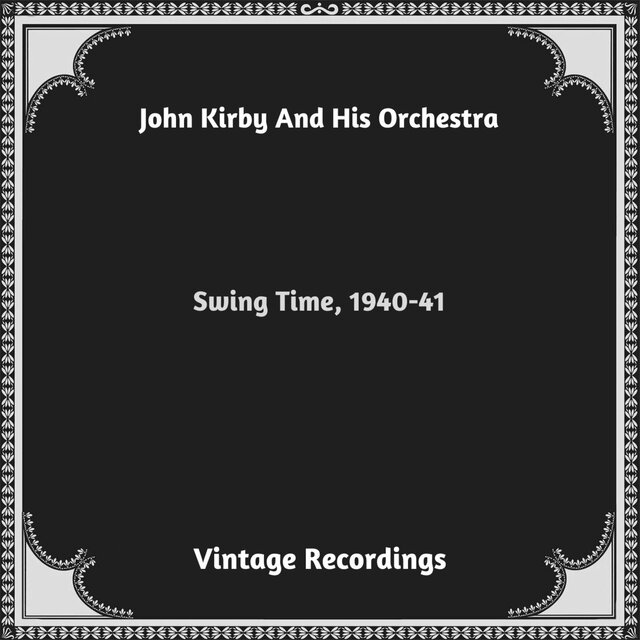 Swing Time, 1940-41 (Hq remastered 2023)