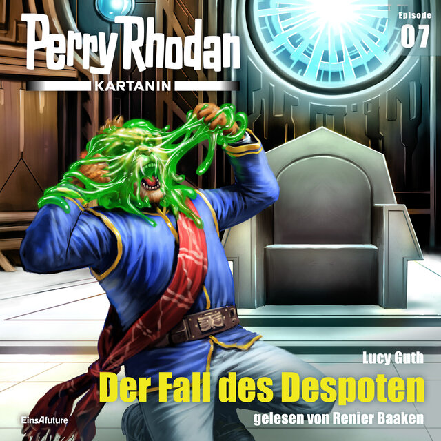 Der Fall des Despoten - Perry Rhodan - Kartanin 7 (Ungekürzt)