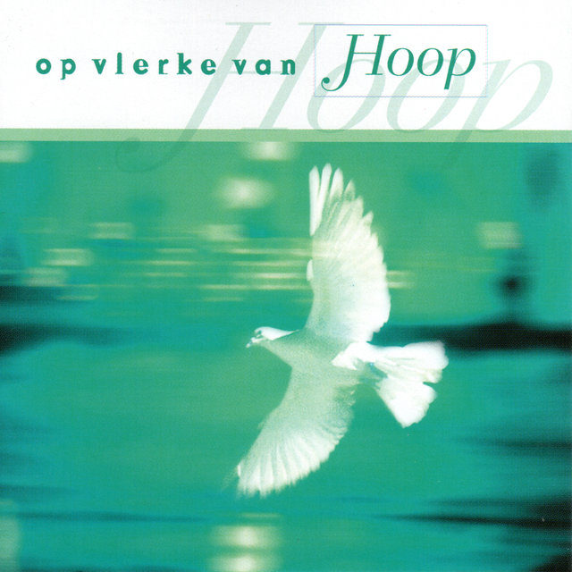 Op Vlerke Van Hoop met Maranatha Singers