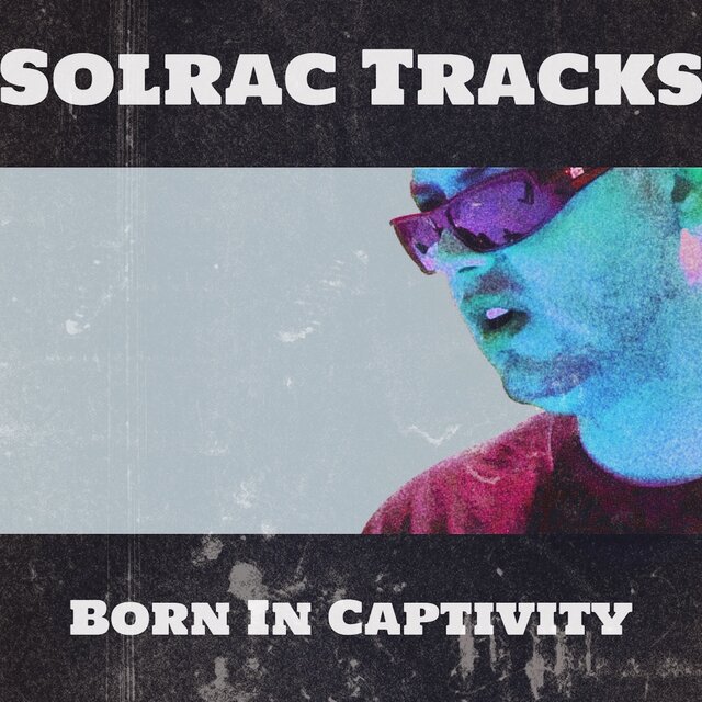 Born in Captivity 