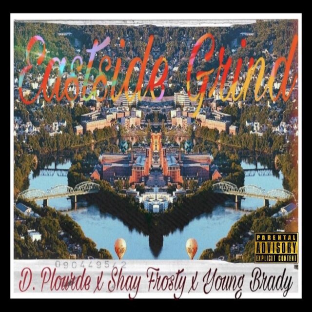 Eastside Grind (feat. Shay Da Menace & D. Plourde)