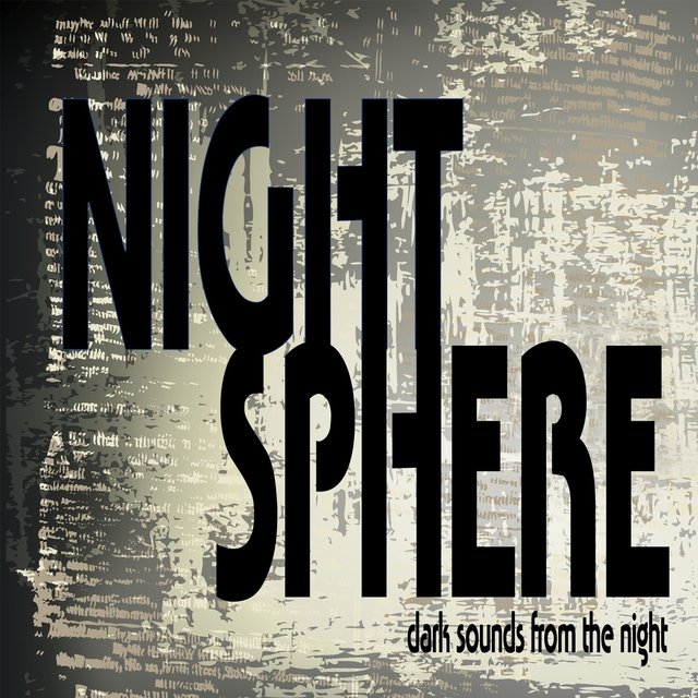Nightsphere (Dark Sound from the Night)