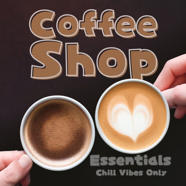 Coffee Shop Essentials Chill Vibes Only