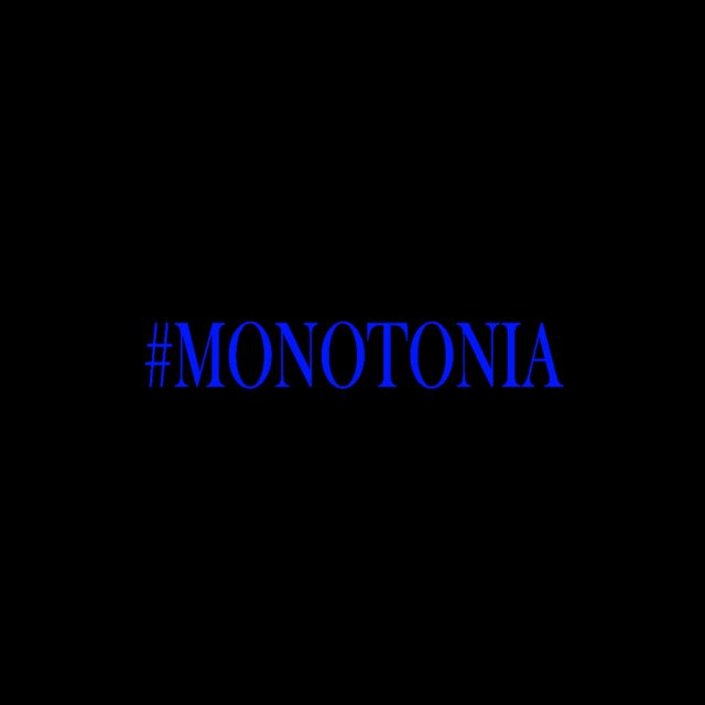 MONOTONIA
