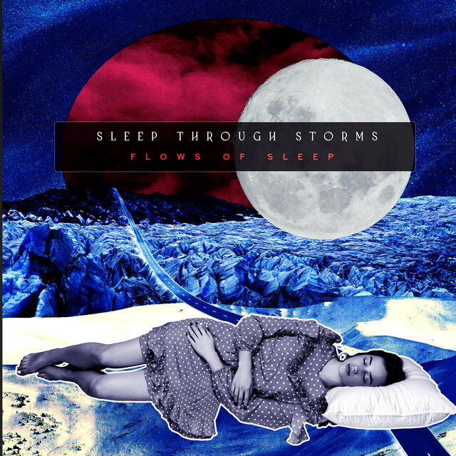 Sleep Through Storms