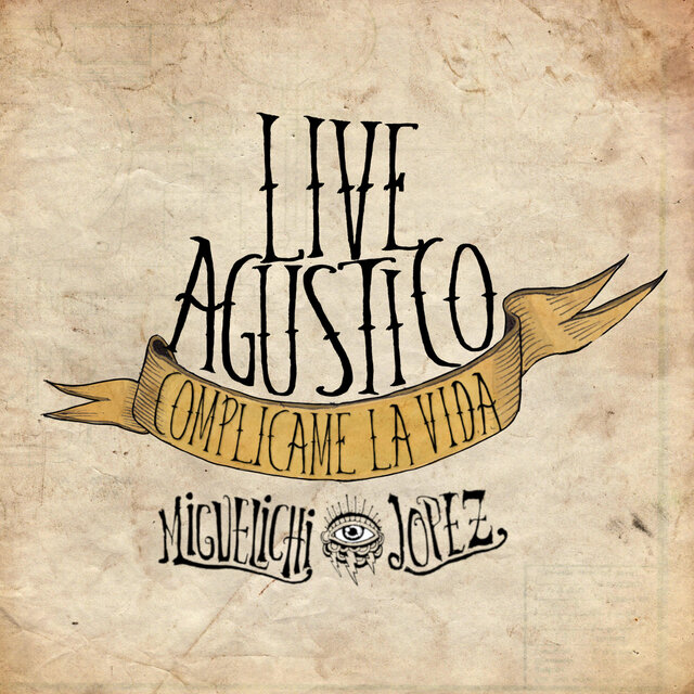 Complícame la vida (LIVE Agústico)