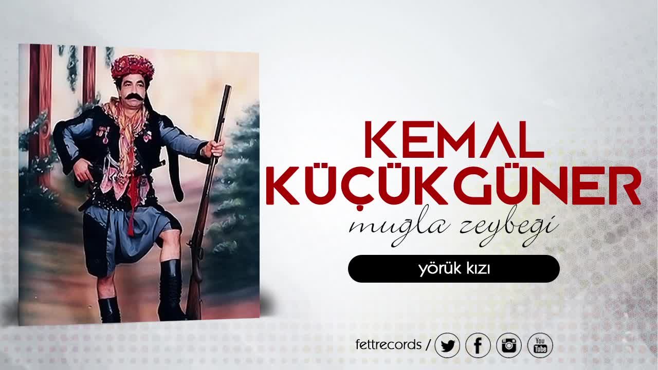 Kemal Küçükgüner - Yörük Kızı