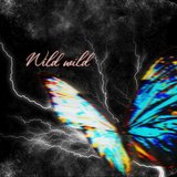 Wild Wild (feat. Slump6s & Cayo)