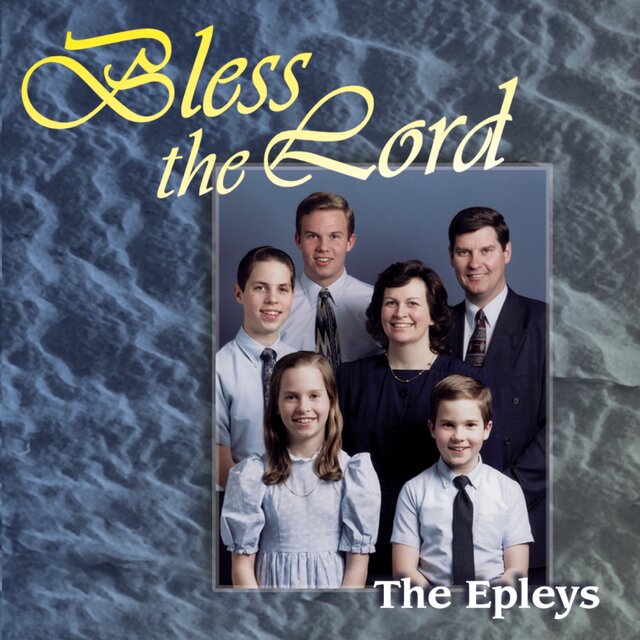 Bless the Lord