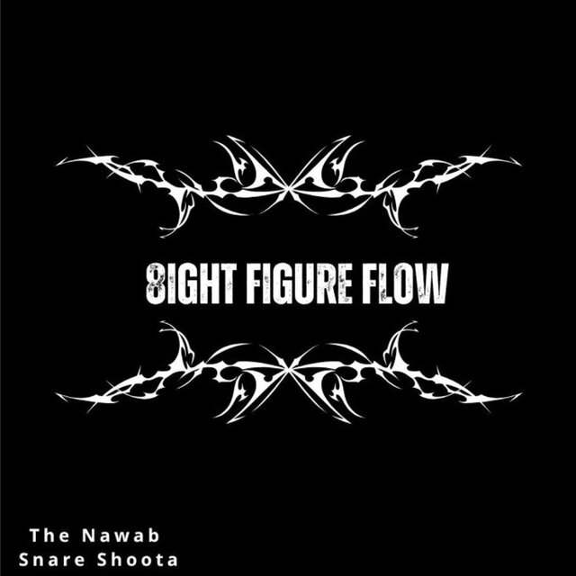8ight Figure Flow (feat. The Nawab)