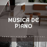 Música De Piano Suave Y Tranquila Para Liberar Morfina