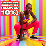 Coco Jambo (Slowed 10 %) (Remastered 2023)