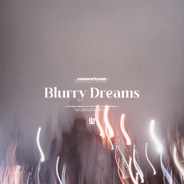 Blurry Dreams
