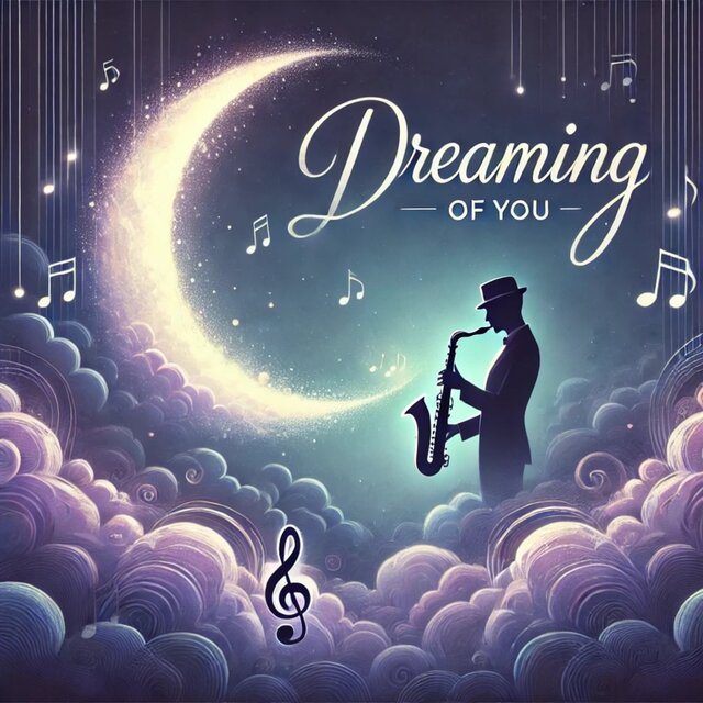 Dreaming of You