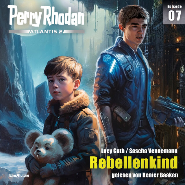 Rebellenkind - Perry Rhodan - Atlantis 2 - 7 (Ungekürzt)