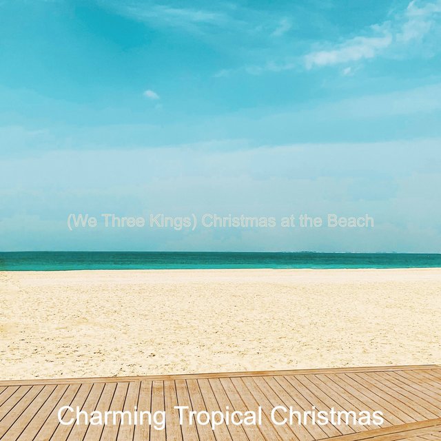 (We Three Kings) Christmas at the Beach