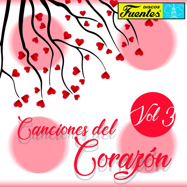 Canciones del Corazón (Vol. 3)