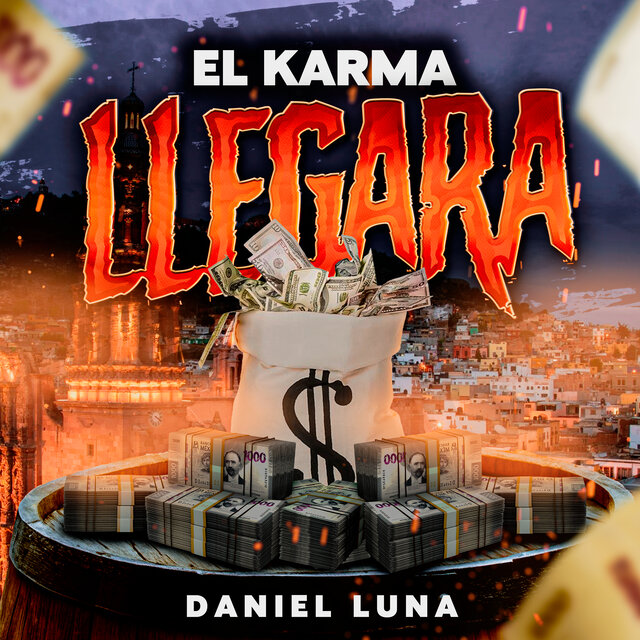 El Karma Llegara