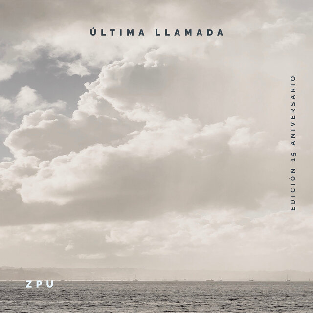 Última Llamada (Edición 15 Aniversario)