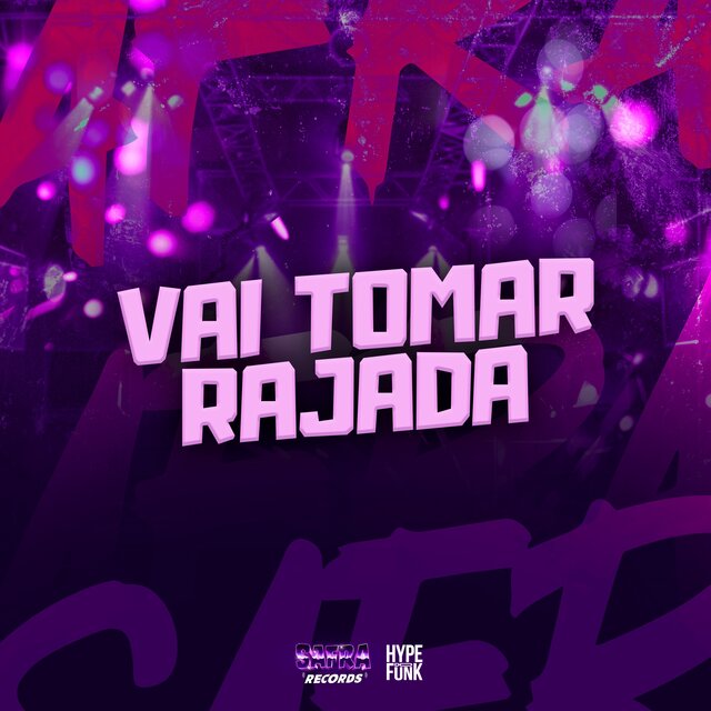 Vai Tomar Rajada