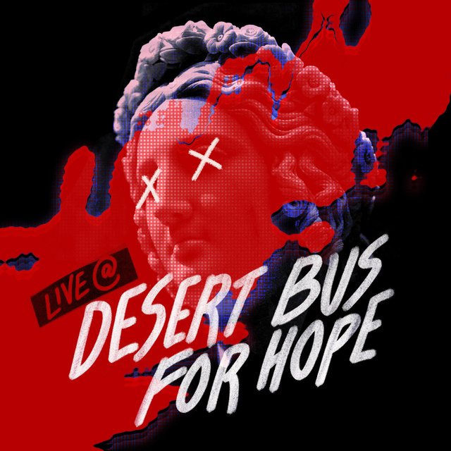 Live at Desert Bus for Hope