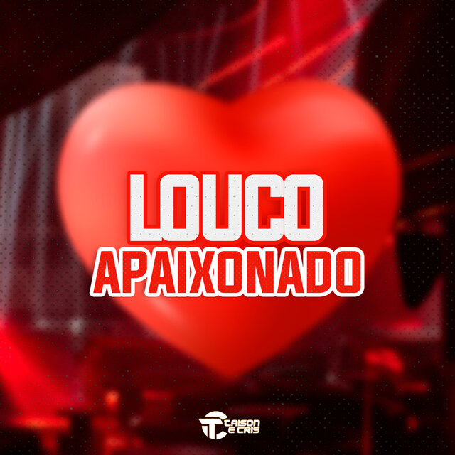 Louco Apaixonado (Acústico)