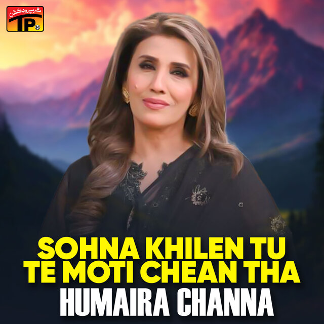 Sohna Khilen Tu Te Moti Chean Tha